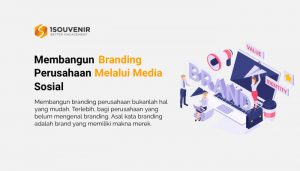 Membangun Branding Perusahaan