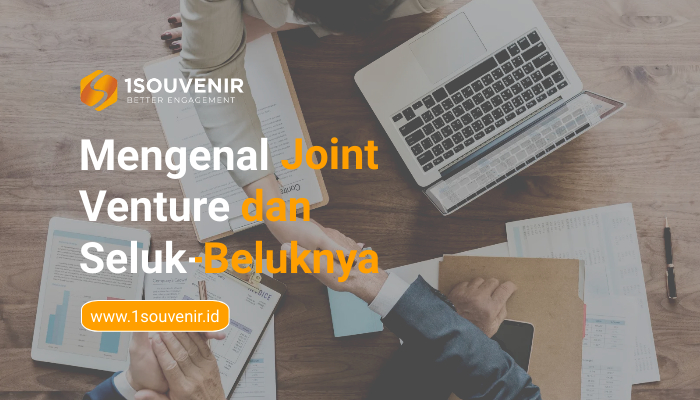 Mengenal Joint Venture