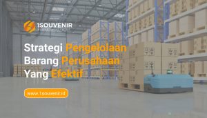 Pengelolaan Barang Perusahaan