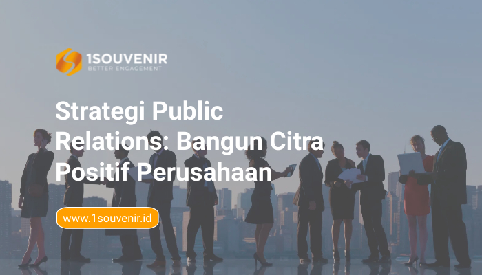 Strategi Public Relations