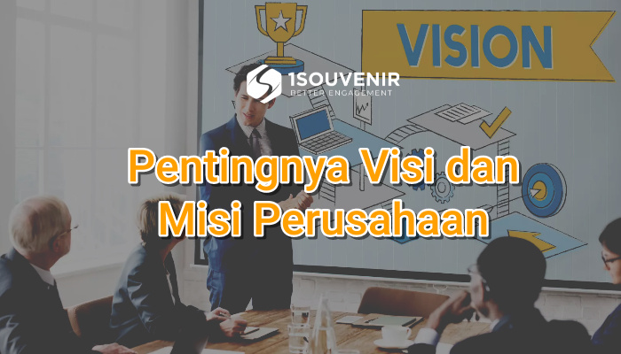 Visi dan Misi Perusahaan